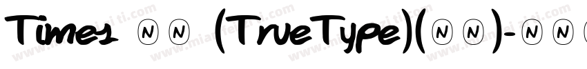 Times 常规 (TrueType)(西方)字体转换